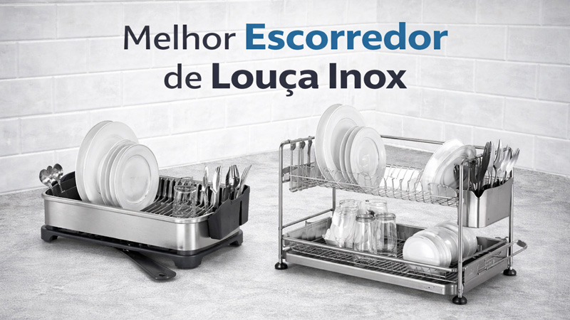 Melhor Escorredor de Louca